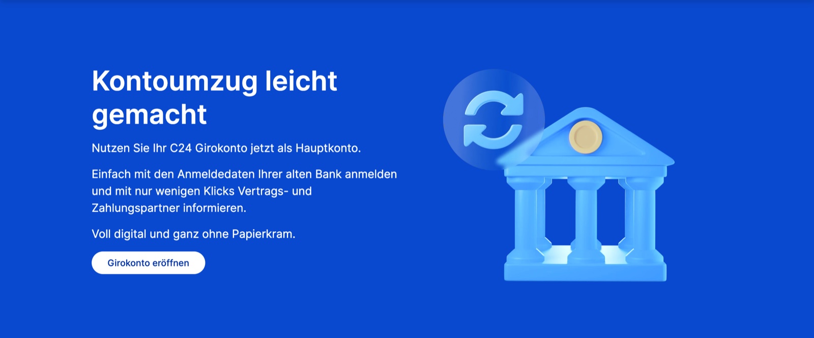 Account switching made easy at C24 Bank: log in with your old bank's credentials, notify payment partners and close the old account – fully digital, no paperwork
