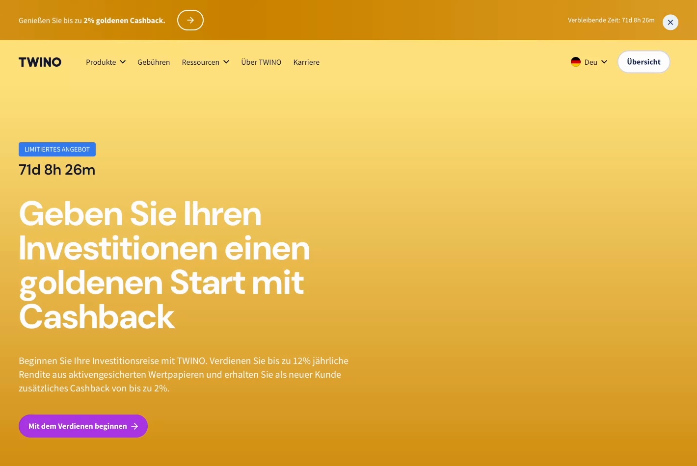 Kampagnenseite von TWINO: Geben Sie Ihren Investitionen einen goldenen Start mit Cashback, limitiertes Angebot, Zähler 71d 8h 26m, bis zu 2 % Cashback für neue Kunden