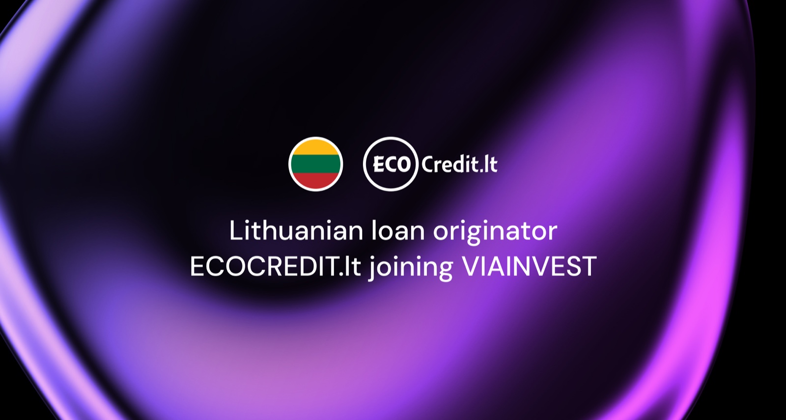 Ankündigungsgrafik von Viainvest: Lithuanian loan originator ECOCREDIT.lt joining VIAINVEST